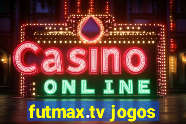 futmax.tv jogos